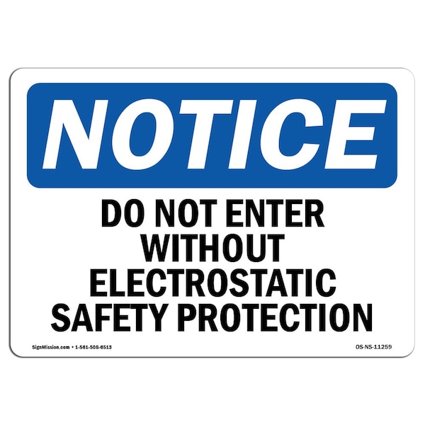 OSHA Notice Sign, 3.5" H, 5" W, Do Not Enter Without Electrostatic Sign, Landscape, 10PK